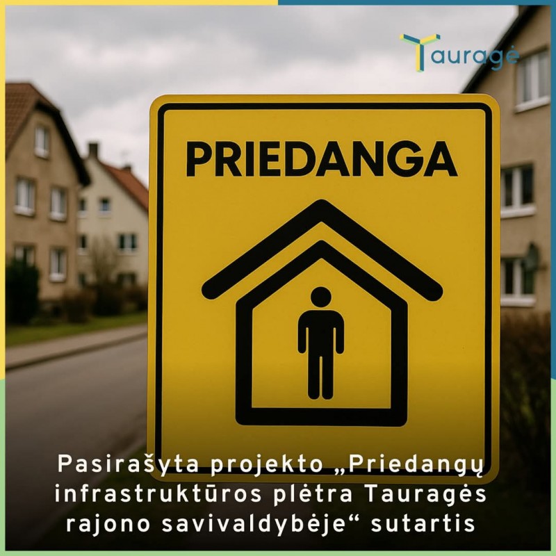 Pasirašyta valstybės gynybos fondo lėšomis finansuojamo projekto „Priedangų infrastruktūros plėtra Tauragės rajono savivaldybėje“ sutartis